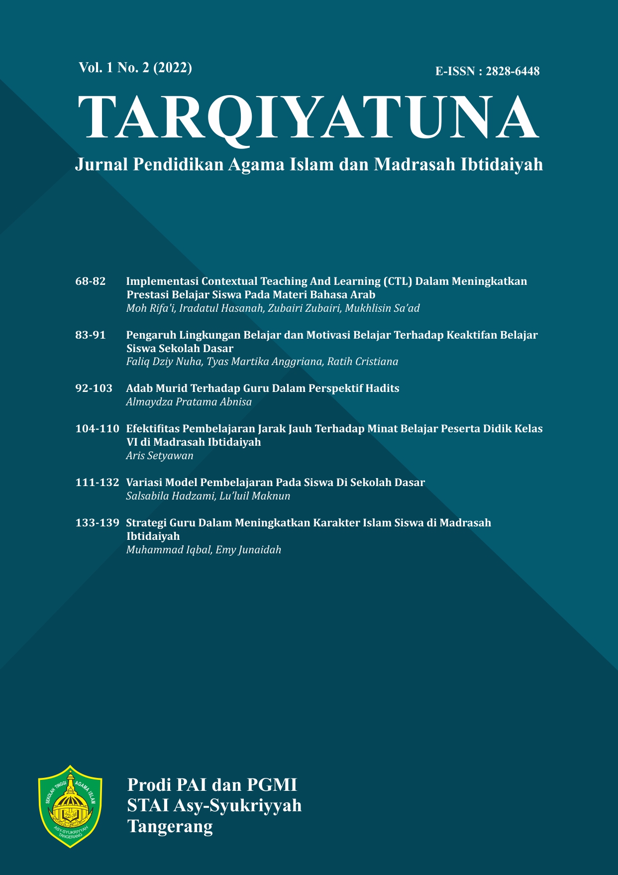 					View Vol. 1 No. 2 (2022): TARQIYATUNA: Jurnal Pendidikan Agama Islam dan Madrasah Ibtidaiyah
				